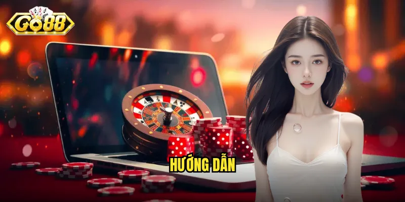 Hướng Dẫn Go88 Chi Tiết - Từ A Đến Z Cho Người Mới Bắt Đầu 3 Hướng dẫn